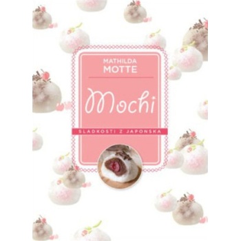 Mochi - Mathilda Motte