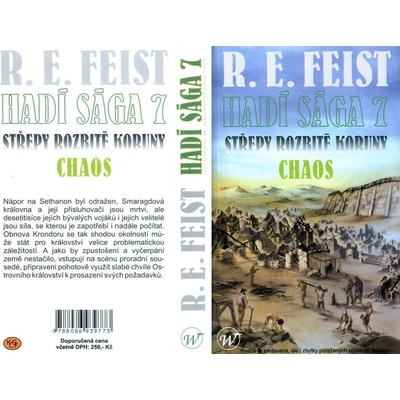 FEIST Raymond E. - Hadí sága 7 - Střepy rozbité koruny 1 - Chaos