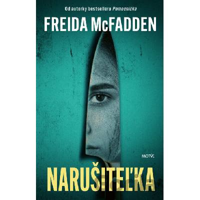 Narušiteľka