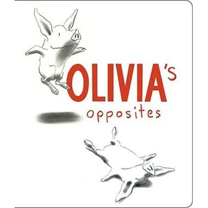Olivia's Opposites | Ian Falconer (ISBN: 9780689850882)