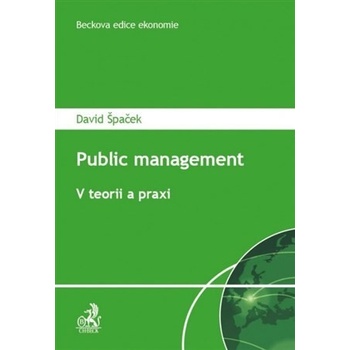 Public Management. V teorii a praxi
