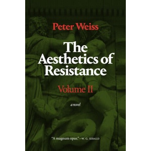 Aesthetics of Resistance, Volume II | Peter Weiss (ISBN: 9781478006992)