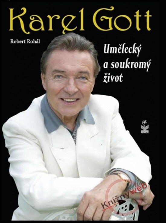 Karel Gott Robert Rohál
