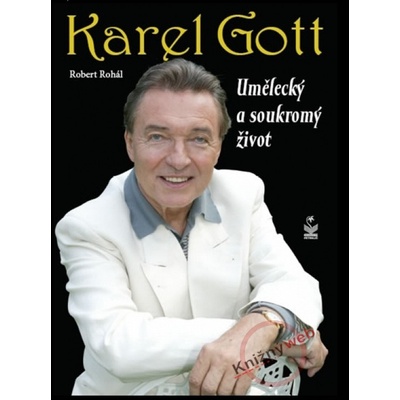 Karel Gott Robert Rohál