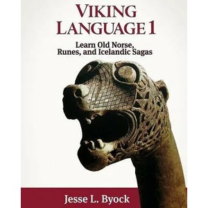 Viking Language 1 | Jesse L. Byock (ISBN: 9781480216440)