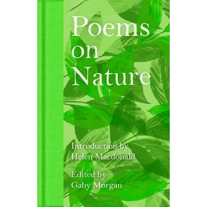 Poems on Nature | Helen Macdonald, Gaby Morgan (ISBN: 9781035026760)