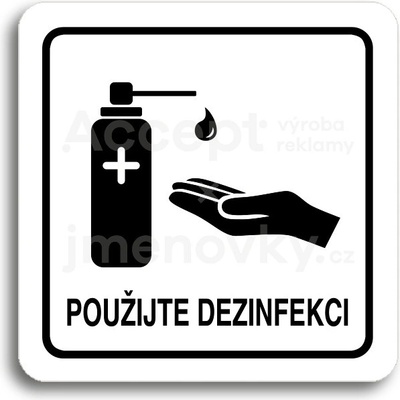 ACCEPT Piktogram použijte dezinfekci II - bílá tabulka - černý tisk