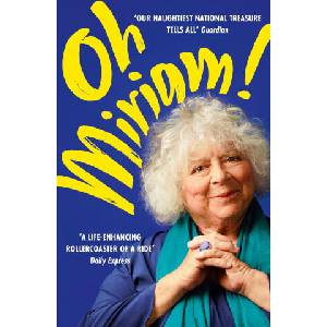 Oh, Miriam | Miriam Margolyes (ISBN: 9781399803373)