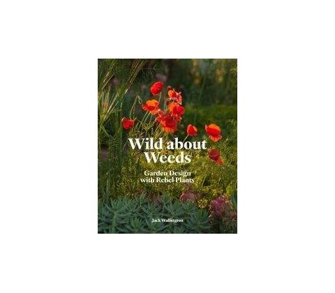 Wild about Weeds