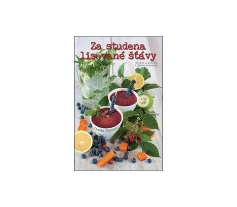 Za studena lisované šťávy
