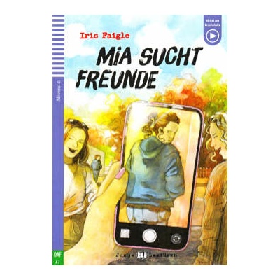 Mia sucht Freunde - čítanie s počúvaním (Iris Faigle)