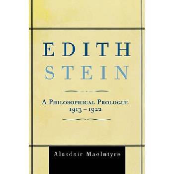 Edith Stein | Alasdair MacIntyre