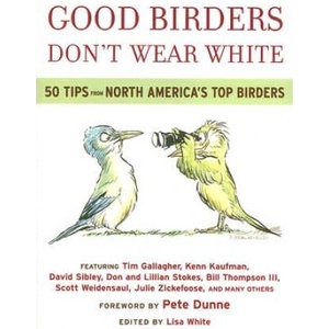 Good Birders Don't Wear White (ISBN: 9780618756421)