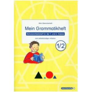 Mein Grammatikheft 1/2 für die 1. und 2. Klasse | Katrin Langhans (ISBN: 9783946904168)
