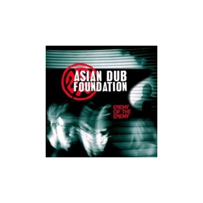 Enemy of the Enemy Asian Dub Foundation LP