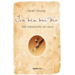 Ich bin bei dir | Sarah Young (ISBN: 9783865914101)