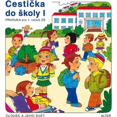 Cestička do školy I Prvouka pro 1. ročník ZŠ
