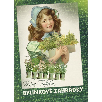Bylinkové zahrádky - Klára Trnková