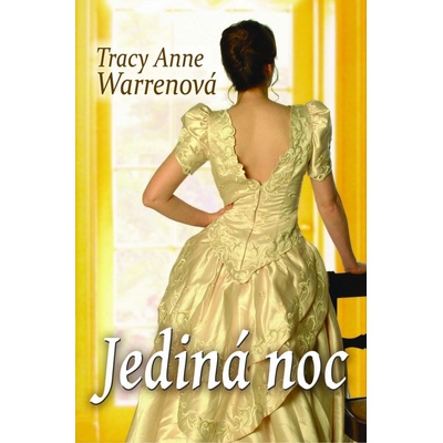 Jediná noc - Tracy Anne Warrenová