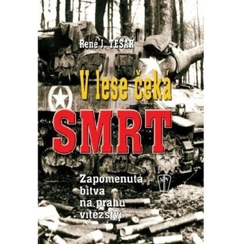 V lese čeká smrt
