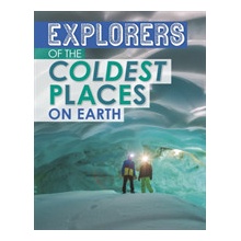 Explorers of the Coldest Places on Earth Yomtov Nel