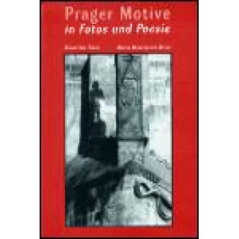 Prager Motive in Fotos und Poesie - Maria Hammerich-Maier, Stanislav Tůma