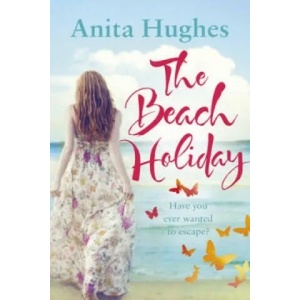 Beach Holiday | Anita Hughes (ISBN: 9780091949631)
