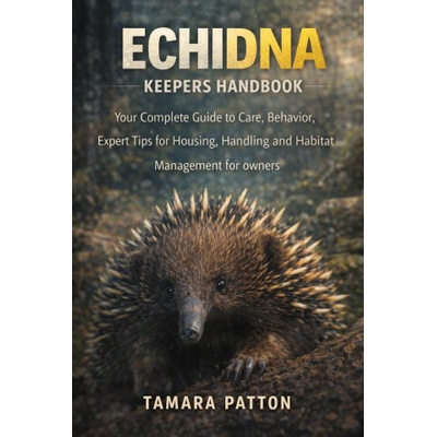 ECHIDNA KEEPERS HANDBOOK