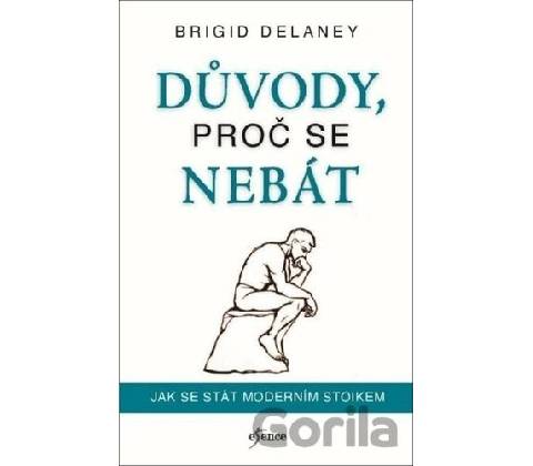 Důvody, proč se nebát