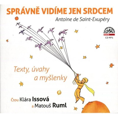 Správně vidíme jen srdcem
