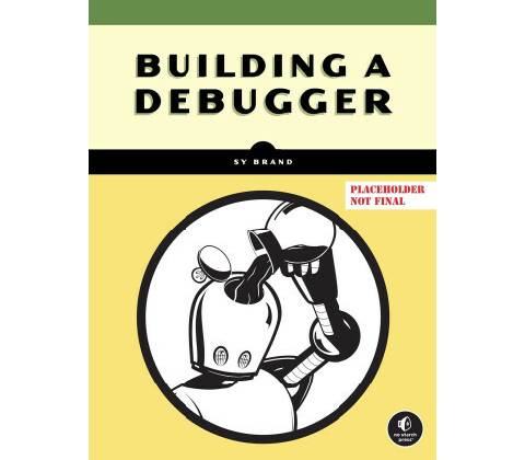Building a Debugger