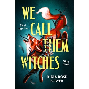 We Call Them Witches | India-Rose Bower (ISBN: 9780241755563)