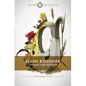 Thomas the Rhymer | Ellen Kushner (ISBN: 9781473211629)