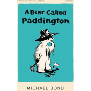 A Bear Called Paddington | Peggy Fortnum (ISBN: 9780008726348)