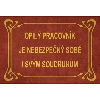 Ceduľa Opilý Pracovník