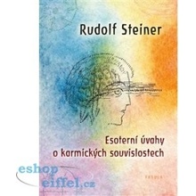 Esoterní úvahy o karmických souvislostech - Rudolf Steiner