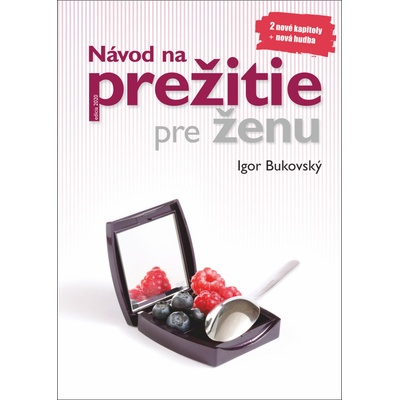 Návod na prežitie pre ženu nové uprav. vyd.