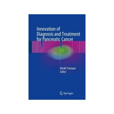 Innovation of Diagnosis and Treatment for Pancreatic Cancer