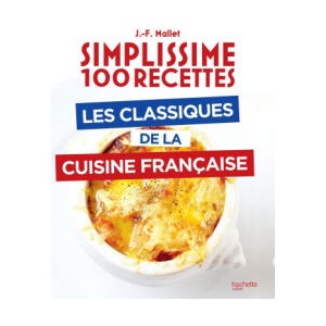 Les classiques de la cuisine française | Jean-François Mallet (2024)