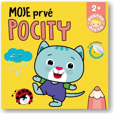 Moje prvé pocity Bystré dieťa