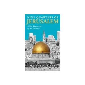 Nine Quarters of Jerusalem | MATTHEW TELLER (ISBN: 9781788169196)