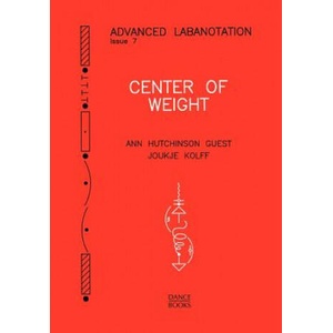 Center of Weight | Ann Hutchinson Guest, Joukje Kolff (ISBN: 9781852730949)