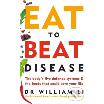 Eat to Beat Disease - William Li
