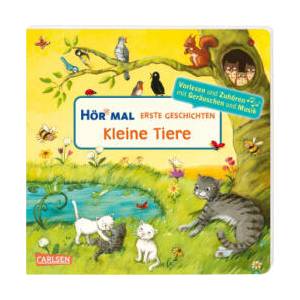 Hör mal (Soundbuch): Erste Geschichten: Kleine Tiere | Maria Höck, Dagmar Henze (ISBN: 9783551253958)
