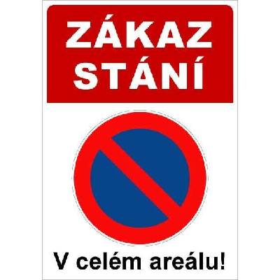 Cedule Neparkovat – zákaz stání v celém areálu - A5 - 15x21 cm / Hliníkový sendvič tl. 3mm cn13