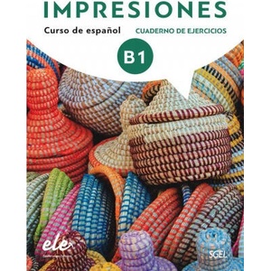 Impresiones 3 cuaderno de ejercicios + licencia digital | Balboa Sánchez, Olga, Varela Navarro, Montserrat, Teissier de Wanner, Claudia (2019)
