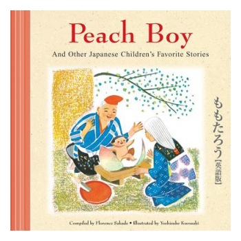 Peach Boy And Other Japanese Children's Favorite Stories | Florence Sakade, Yoshisuke Kurosaki