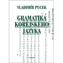 Gramatika korejského jazyka - Pucek Vladimír