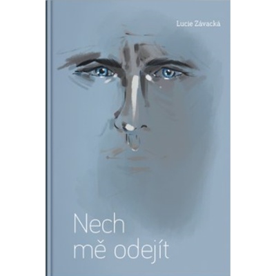 Nech mě odejít - Lucie Závacká