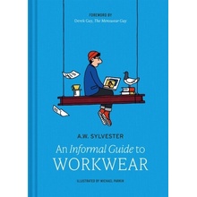 An Informal Guide to Workwear